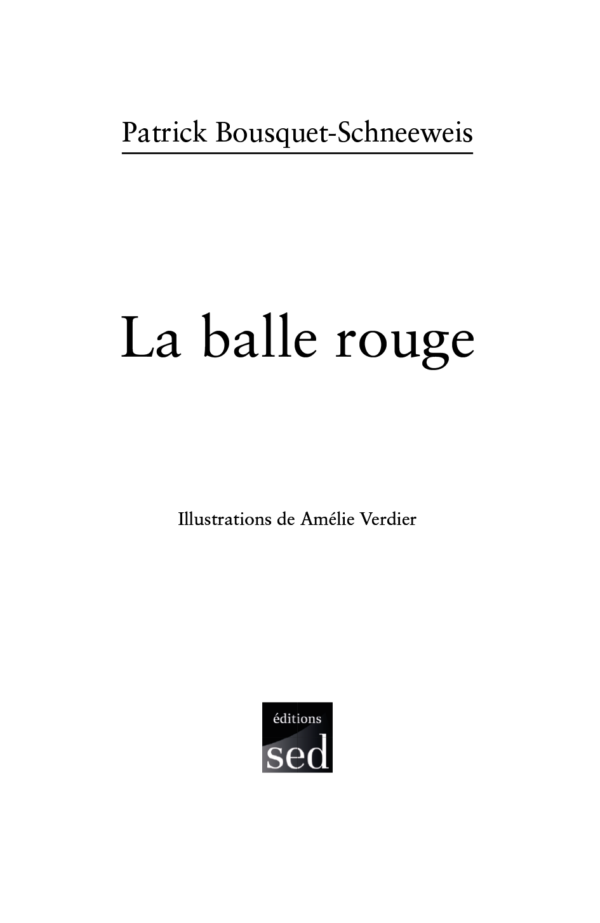 La balle rouge - Page 1