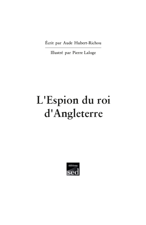 L'espion du roi d'angleterre - Page 1