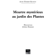 Meurtre mystérieux au jardin des Plantes - Page 1