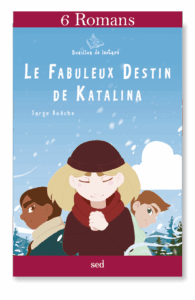 BDL - Le Fabuleux Destin de Katalina - Roman