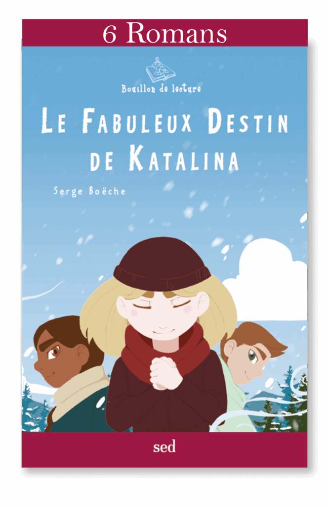 BDL - Le Fabuleux Destin de Katalina - 6 livres