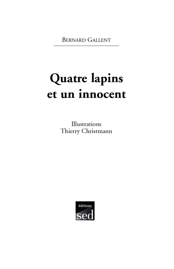 Quatre lapins et un innocent - Page 1