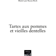 Tartes aux pommes et vieilles dentelles - Page 1