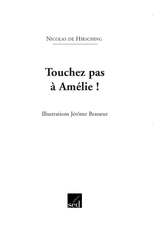 Touchez pas à Amélie - Page 1