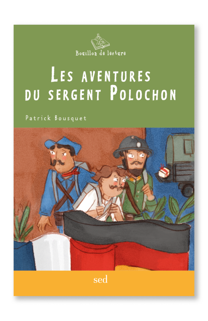 BDL - Les aventures du sergent Polochon - Roman