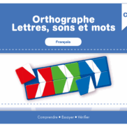 VERITECH – Orthographe 2 – Lettres, sons et mots – CM1