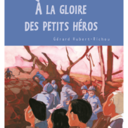 A la gloire des petits héros 6 romans