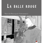 La balle rouge 6 romans