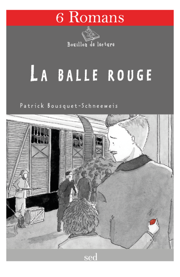 La balle rouge 6 romans