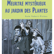 Meurtre mystérieux au jardin des plantes 6 romans