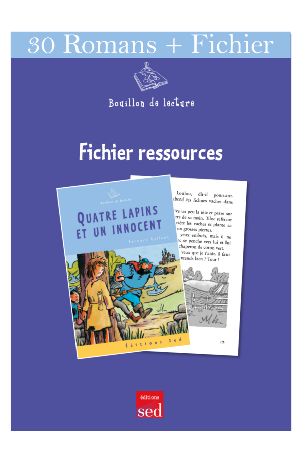 Quatre lapins et un innocent 30 romans + fichier