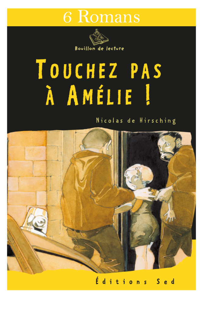 BDL - Touchez pas à Amélie - 6 livres supp.