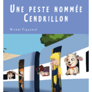 Une peste nommée cendrillon 6 romans