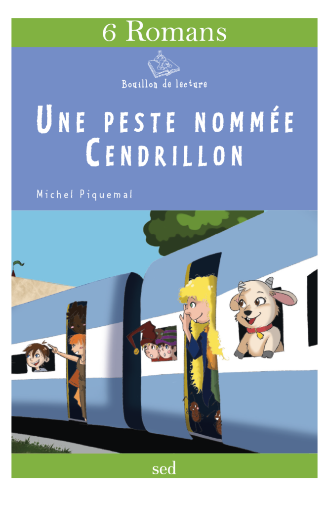BDL - Une peste nommée Cendrillon - 6 romans supp.