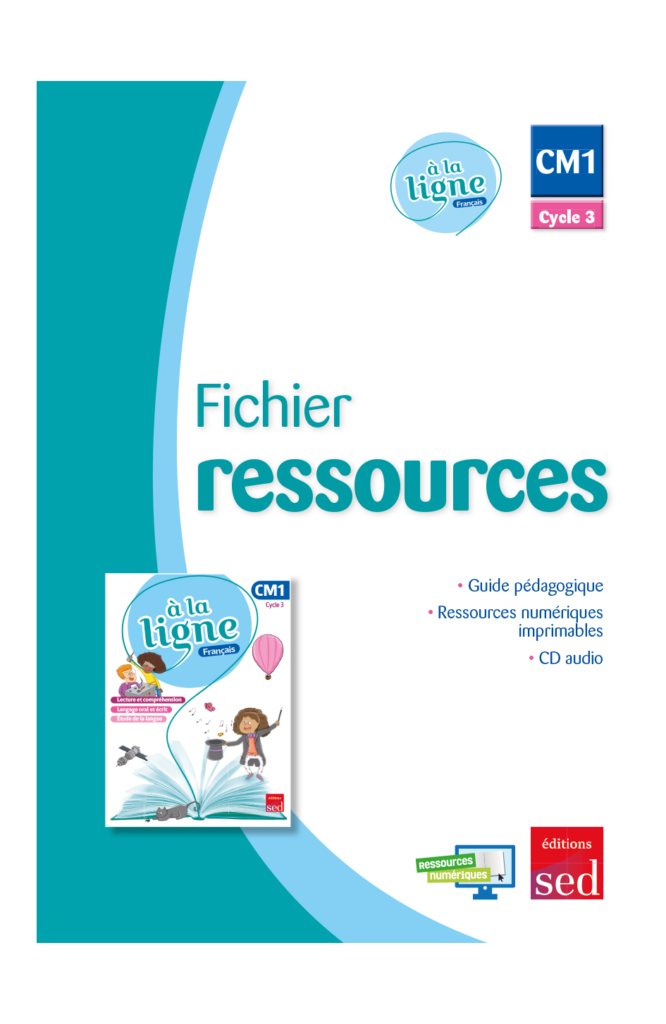 A LA LIGNE - Fichier ressources + Ressources numériques - CM1