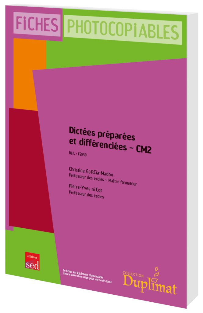 DUPLIMAT - Dictées préparées et différenciées - CM2