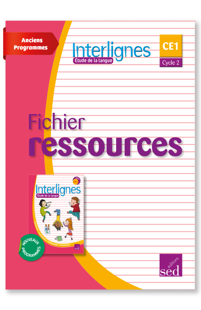 INTERLIGNES EDL - Fichier ressources + numérique - CE1 - Anciens prog.