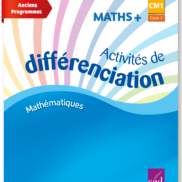 Image Maths + - Classeur de différenciation - CM1 - Anciens Programmes