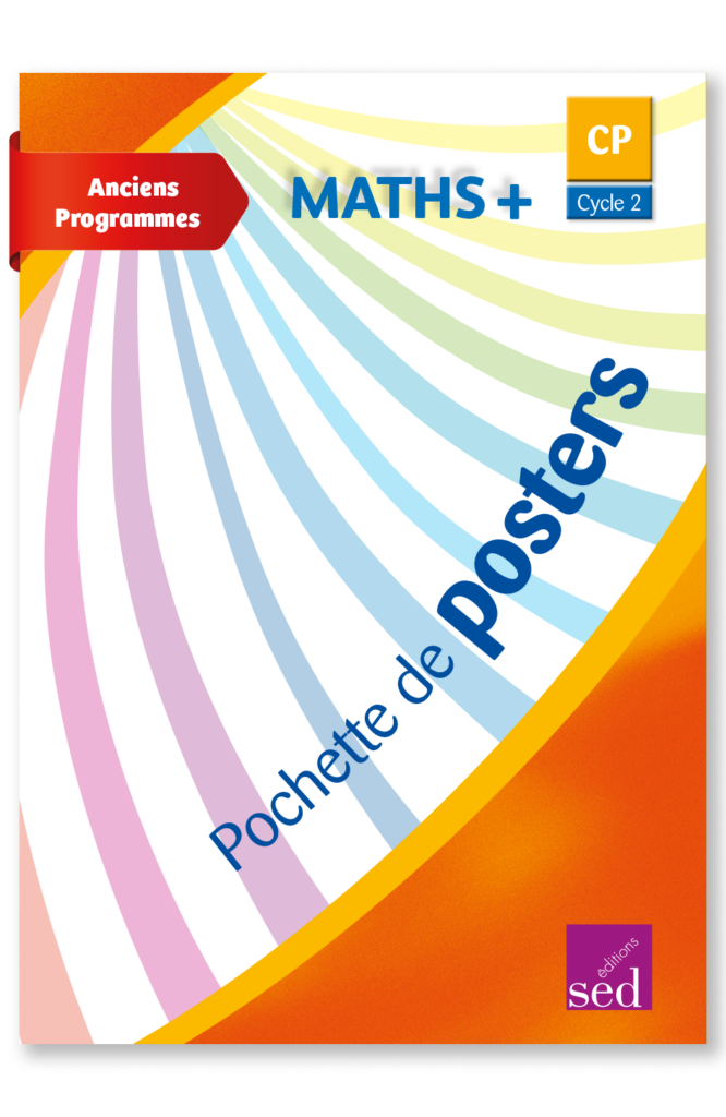 MATHS + - Posters - CP - Anciens programmes
