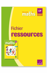 MON ANNEE DE MATHS CP - FICHIER RESSOURCES - Edition 2016