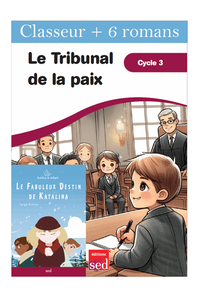 DOSSIER THEMATIQUE - Le tribunal de la paix - 6 romans + classeur