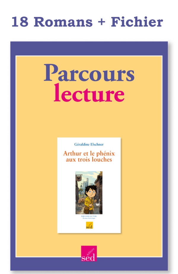 Images Parcours lecture + fichier - Arthur et le phénix aux trois louches - 18 romans