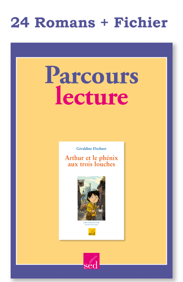 Images Parcours lecture + fichier - Arthur et le phénix aux trois louches - 24 romans
