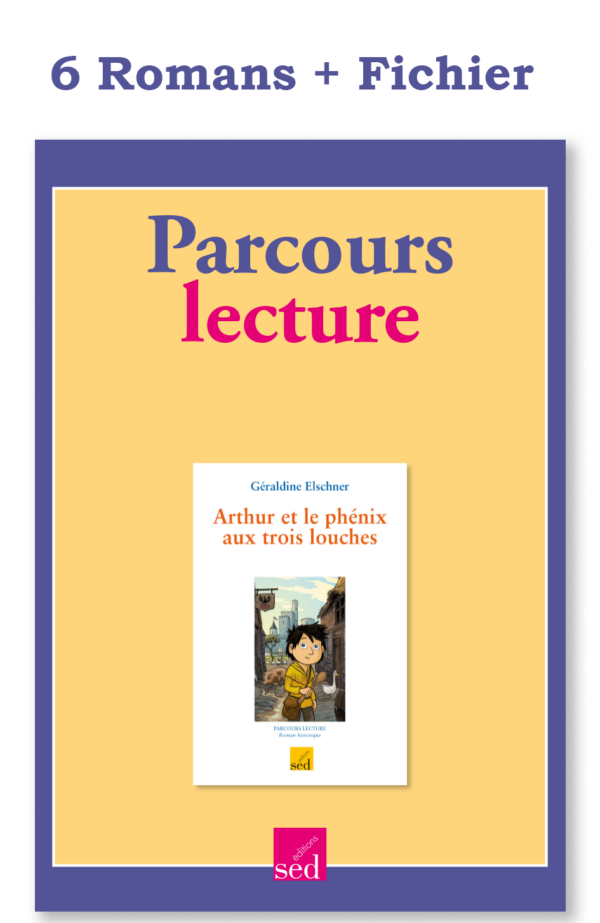 Images Parcours lecture + fichier - Arthur et le phénix aux trois louches - 6 romans
