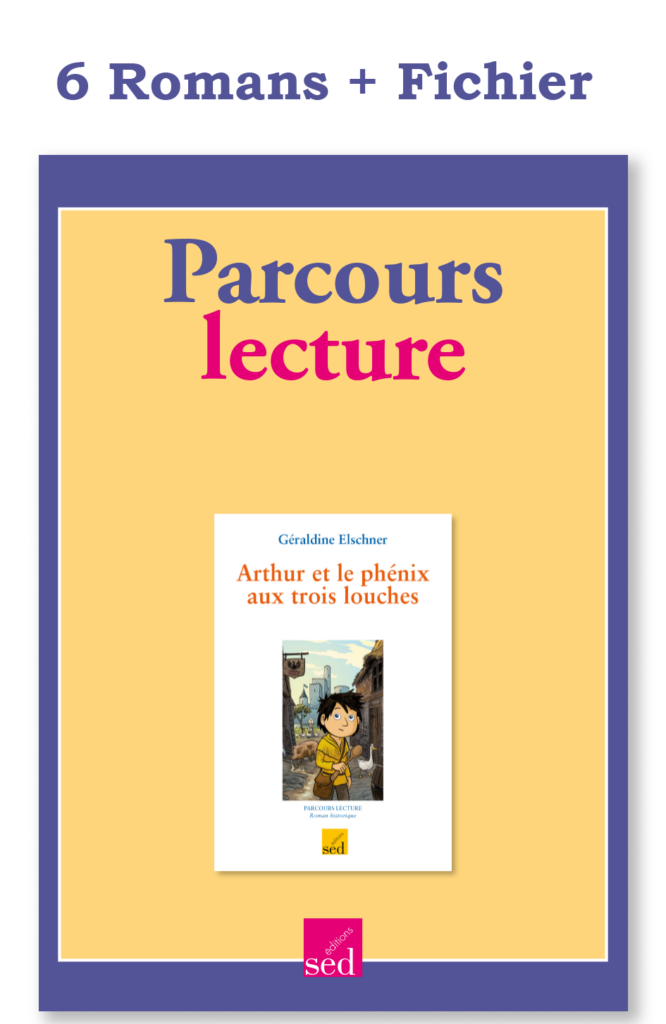 PL - Arthur et le phenix aux trois louches - 6 romans + fichier