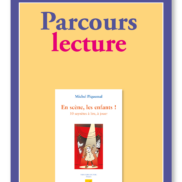 Images Parcours lecture + fichier - En scène, les enfants ! - 24 romans
