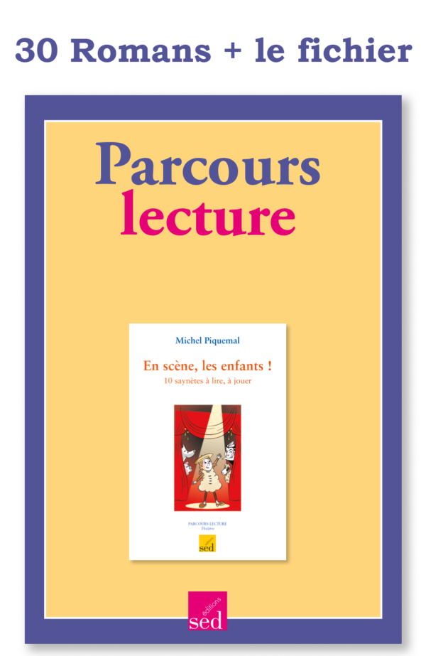 Images Parcours lecture + fichier - En scène, les enfants ! - 30 romans