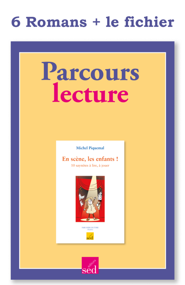 Images Parcours lecture + fichier - En scène, les enfants ! - 6 romans