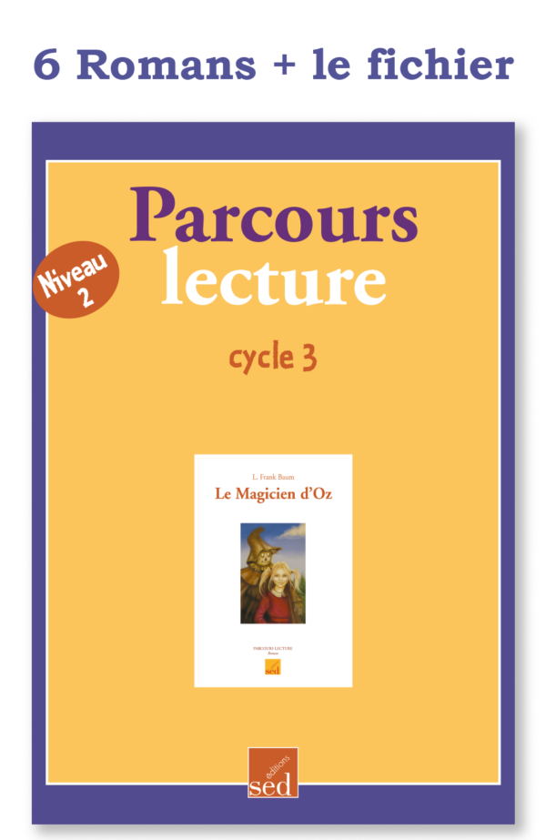Images Parcours lecture + fichier - Le Magicien d'Oz - 6 romans