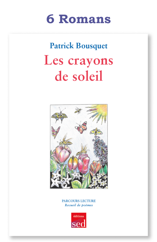 Images Parcours lecture seul - Les crayon du soleil - 6 romans