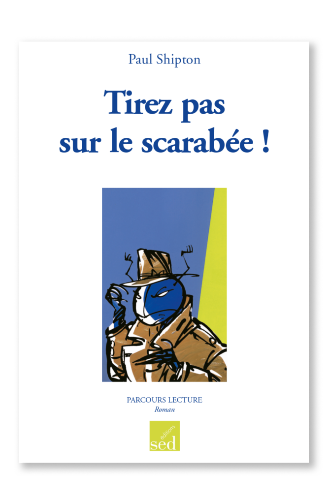 PL - Tirez pas sur le scarabée - Roman