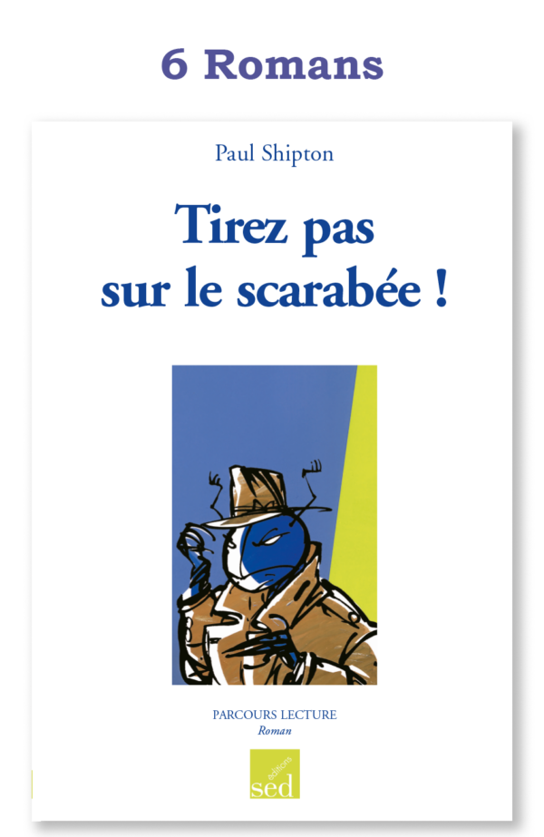 Images Parcours lecture seul - Tirez pas sur le scarabée ! - 6 romans