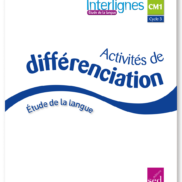 Interligne EDL - Activité de différenciation - CM1