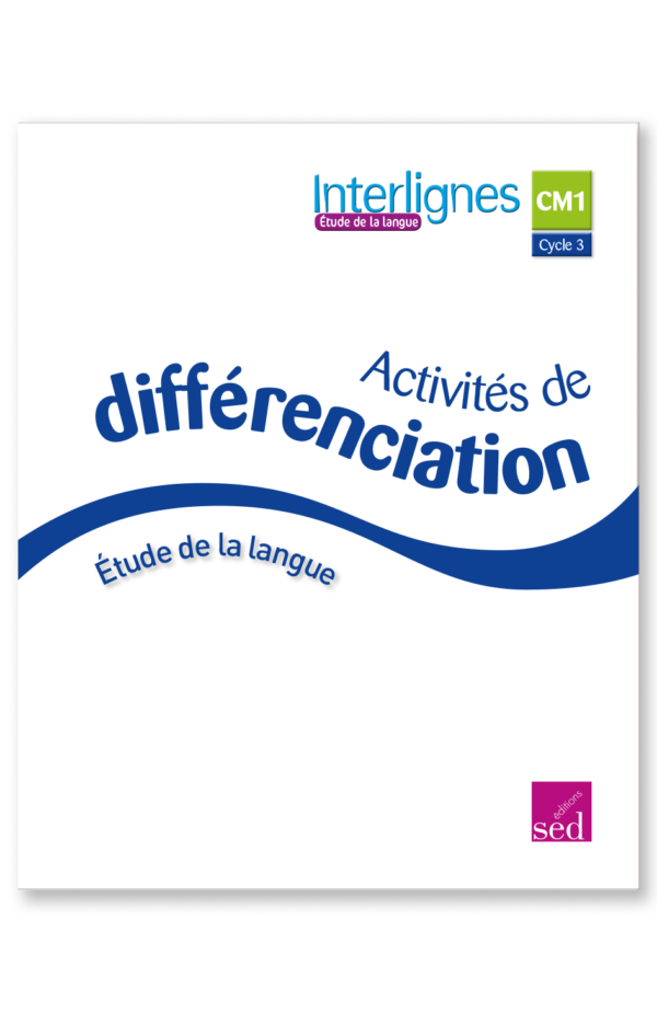 Interligne EDL - Activité de différenciation - CM1