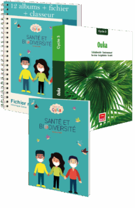 LE MONDE OUKA - Santé et biodiversité - 12 albums + fichier + classeur