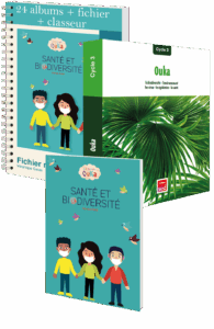 LE MONDE OUKA - Santé et biodiversité - 24 albums + fichier + classeur