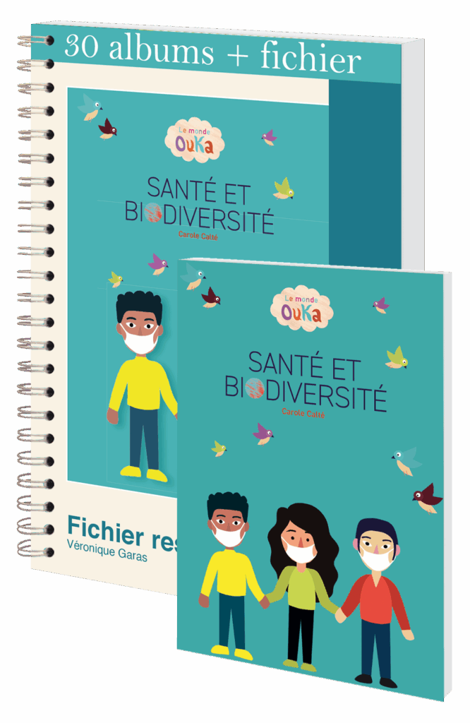 LE MONDE OUKA - Santé et biodiversité - 30 albums + 1 fichier