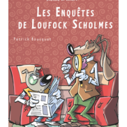 Loufock Scholmes - 6 romans