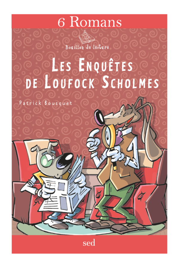 Loufock Scholmes - 6 romans