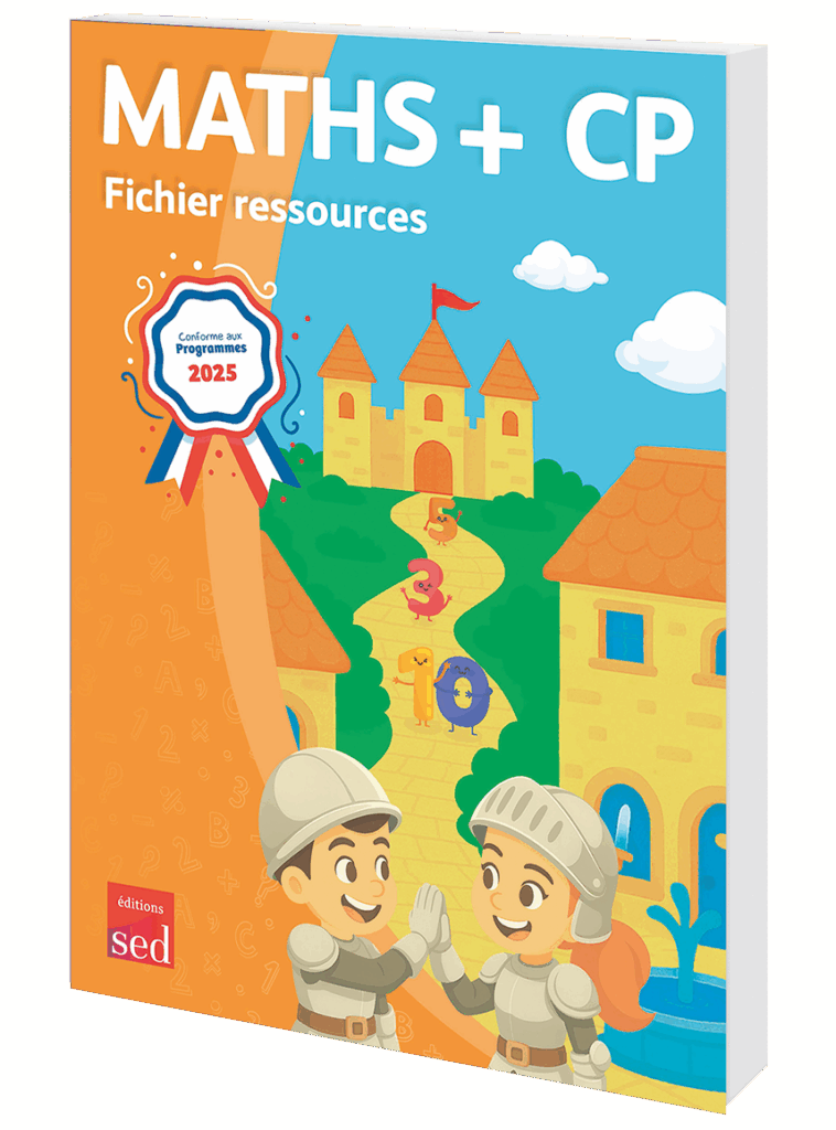 MATHS + - Fichier ressources + numérique - CP - PROGRAMMES 2025