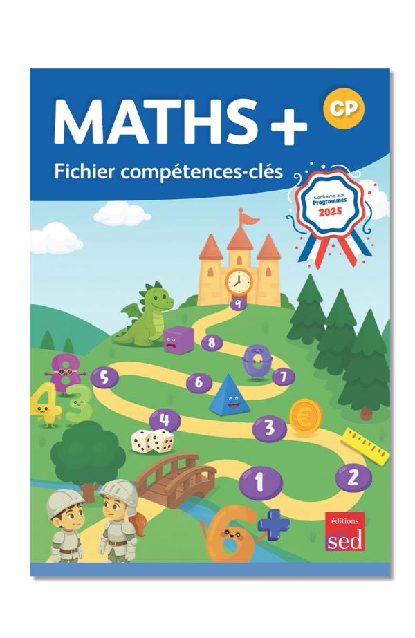 Maths+ CP - Fichier de compétence clés - 2025 - Version site