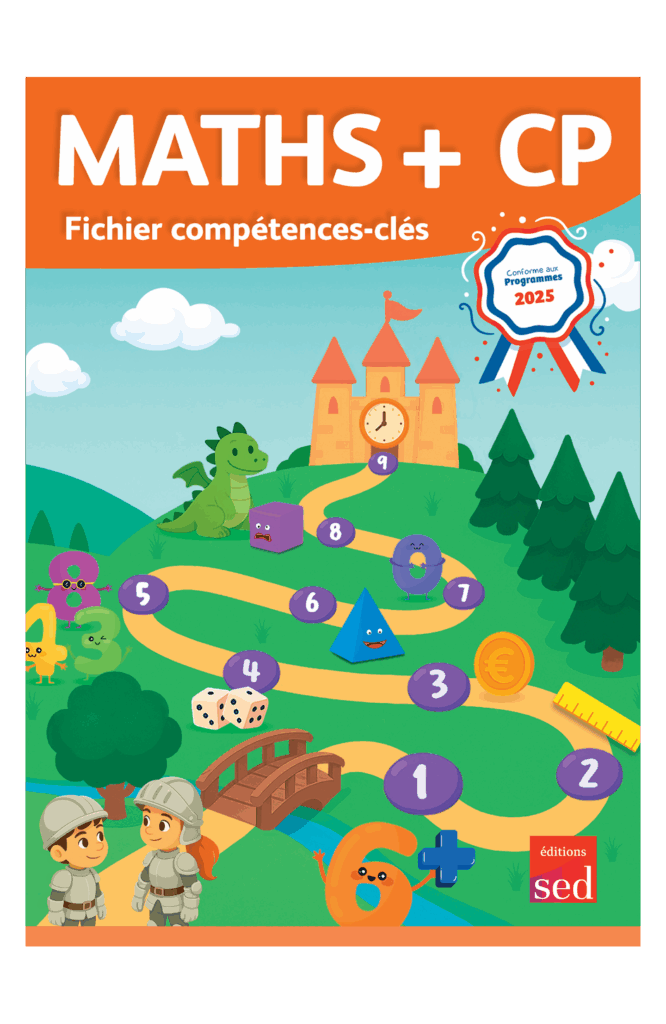MATHS + - Fichier de compétences clés - CP - PROGRAMMES 2025