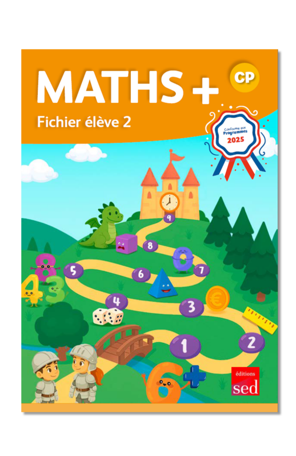Maths+ Fichier de l'élève 2 CP - 2025 - Version Site