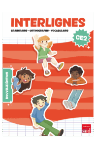 INTERLIGNES - Manuel de l'élève - CE2 - PROGRAMMES 2025