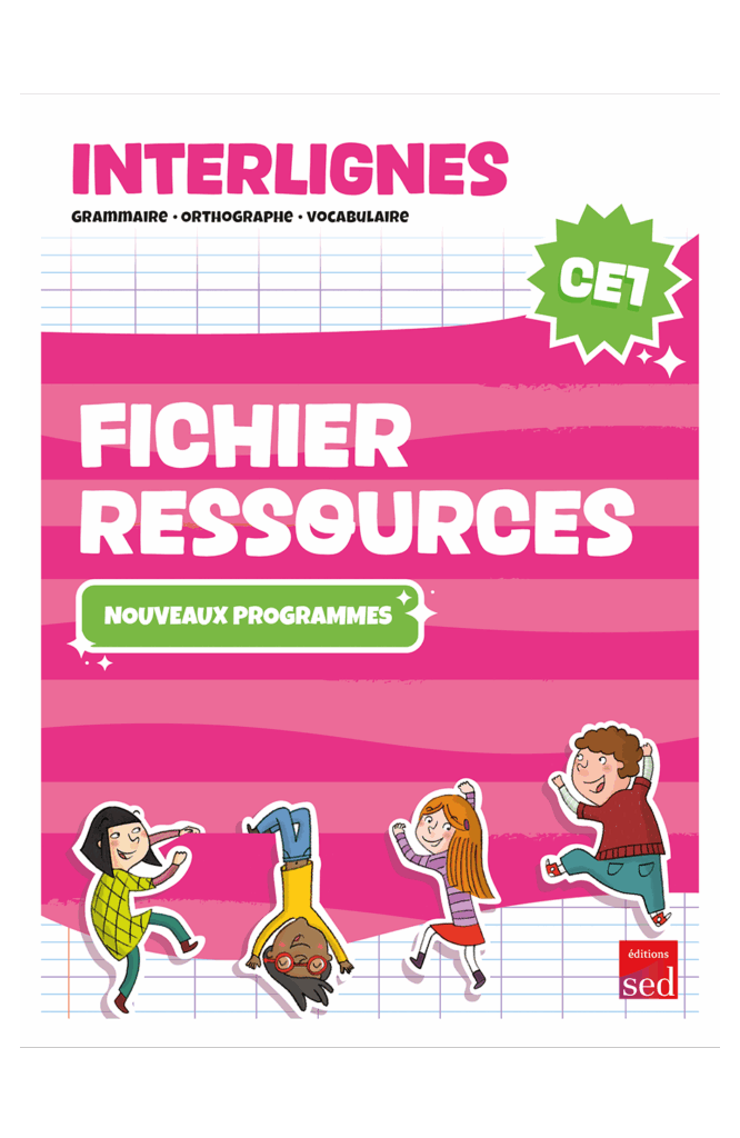 INTERLIGNES EDL - Fichier ressources - CE1 - PROGRAMMES 2025