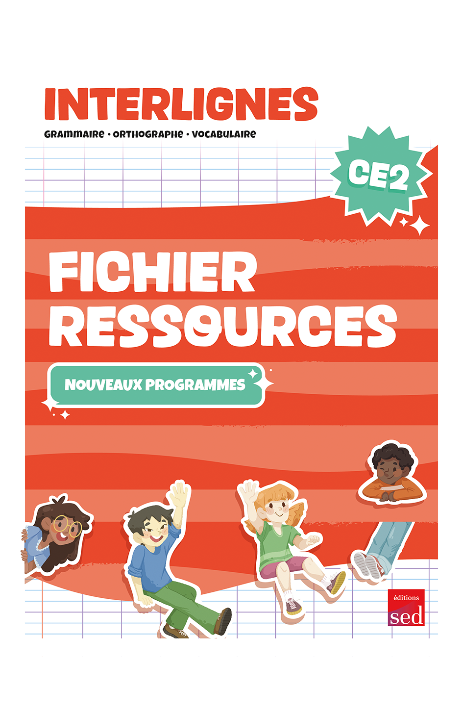 INTERLIGNES - Fichier ressources + numérique - CE2 - PROGRAMMES 2025